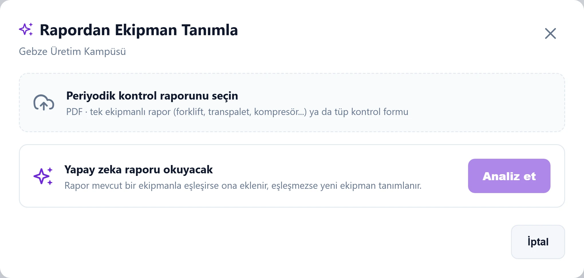 PKTakip Rapordan Ekipman Tanımla penceresi: periyodik kontrol raporunu seçme alanı ve yapay zekâyla analiz etme düğmesi